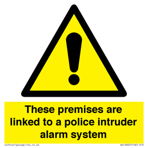 Premises are linked to police alarm